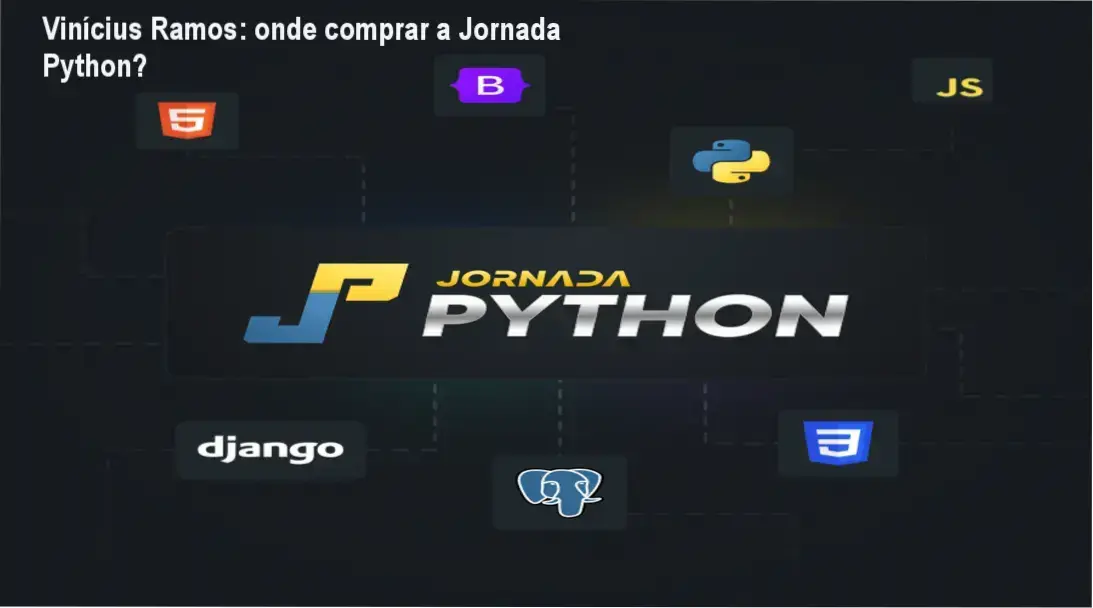 Jornada Python Vinícius Ramos bastidores funcionamento visão interna