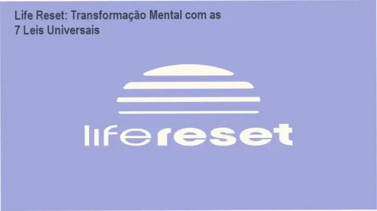 Life Reset: Módulo exclusivo sobre funcionamento do curso e bastidores da jornada de transformação