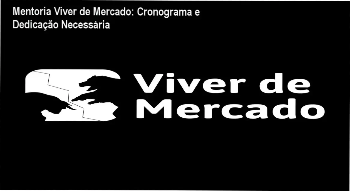 Mentoria Viver de Mercado com Caio Vaz - cronograma e carga horária
