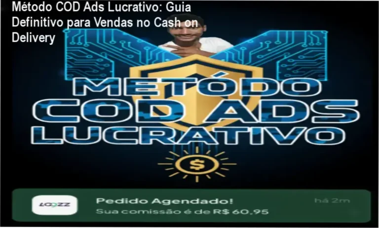 Dossiê com análise prática do Método COD Ads Lucrativo por ARI DOS SANTOS SANTANA e como o modelo Cash on Delivery pode impulsionar suas vendas.