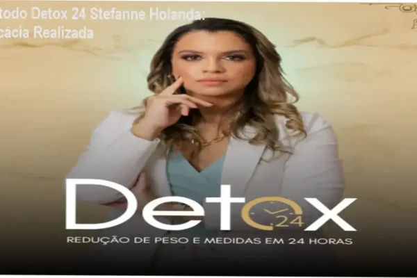 Método Detox 24 Stefanne Holanda em ação: Como profissionais aplicam o protocolo para resultados visíveis