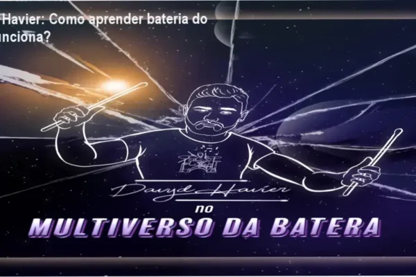 Multiverso da Batera Davyd Havier bastidores e funcionamento interno do curso