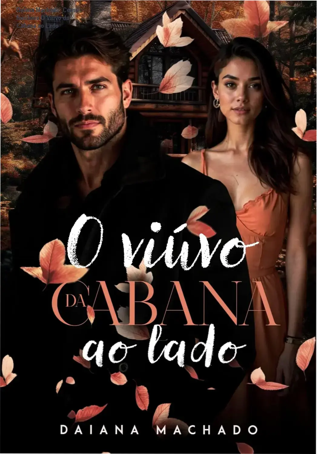 Daiana Machado: Como funciona O Viúvo da Cabana ao Lado 1 https://cursoss.com.br/daiana-machado-como-funciona-o-viuvo-da-cabana-ao-lado/ O Viúvo da Cabana ao Lado Daiana Machado bastidores e visão interna da trama de romance