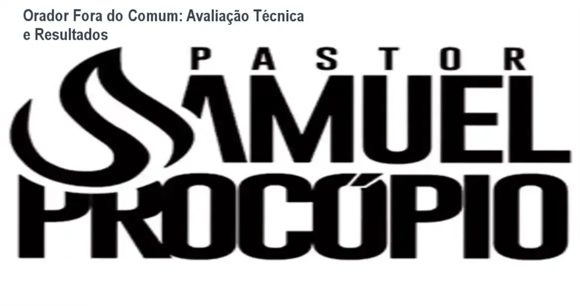Orador Fora do Comum Samuel Procopio bastidores, funcionamento e visão interna