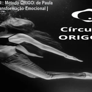 Círculo ORIGO™: Método ORIGO™ de Paula Abreu para Transformação Emocional | NeuroBreath™