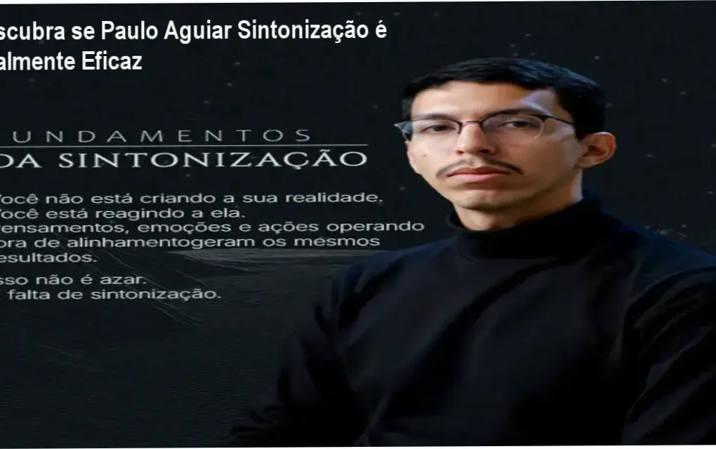 Curso Fundamentos da Sintonizao por Paulo Aguiar com exercico guia deixar perante transformacao pessoal