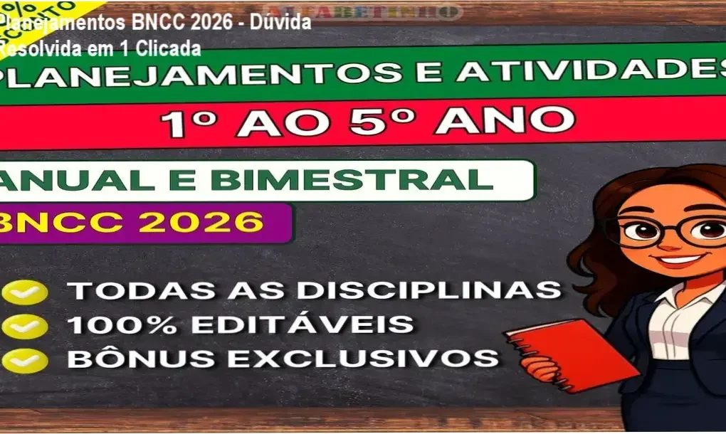 Planejamentos BNCC 2026 - Funcionamento interno e experiência do usuário
