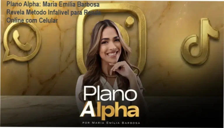 Plano Alpha - Maria Emília Barbosa: funcionamento do curso e bastidores do treinamento de renda digital com celular