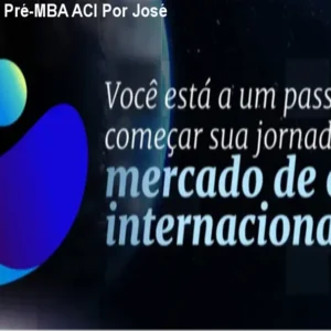 Oferta Exclusiva: Pré-MBA ACI Por José Barbará