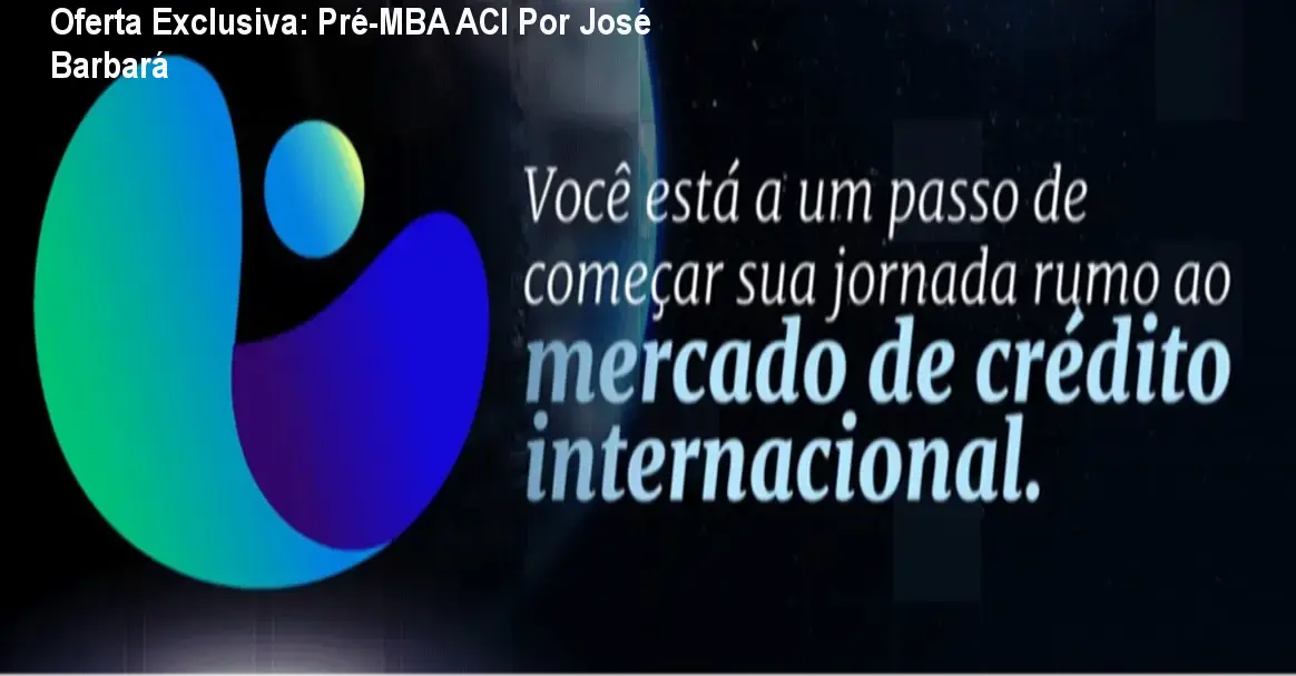 Oferta Exclusiva: Pré-MBA ACI Por José Barbará 1 https://cursoss.com.br/cursos/pre-mba-aci-por-jose-barbara/ Oferta Exclusiva: Pré-MBA ACI Por José Barbará