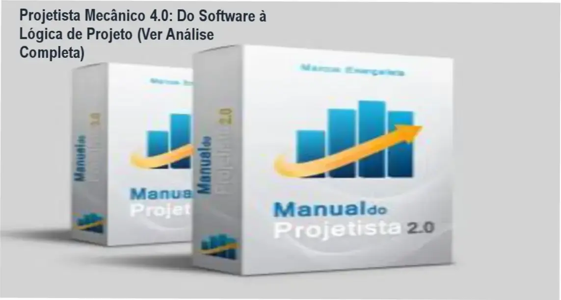 Projetista Mecânico 4.0: Do Software à Lógica de Projeto (Ver Análise Completa) 2 https://cursoss.com.br/ante-ao-compra-tudo-o-que-voce-precisa-saber-sobre-o-projetista-mecanico-4-0/ Análise completa do curso Projetista Mecânico 4.0 - Bastidores, funcionamento e conteúdo exclusivo
