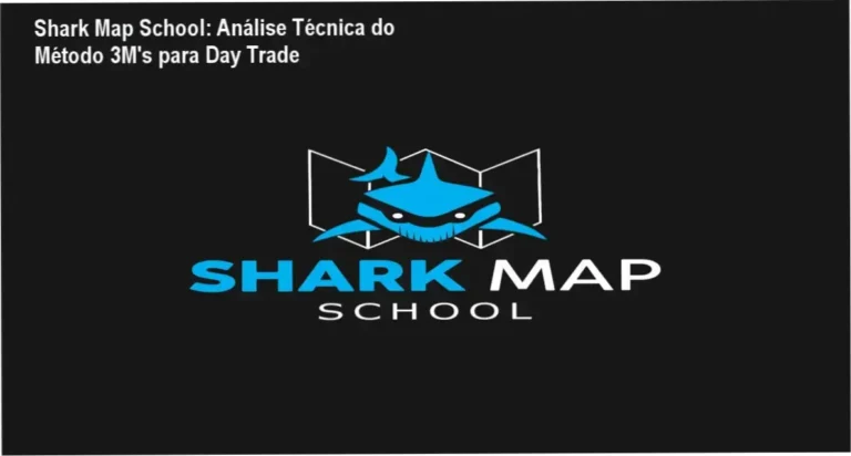 Shark Map School - Método 3M's de leitura institucional e manipulação de mercado