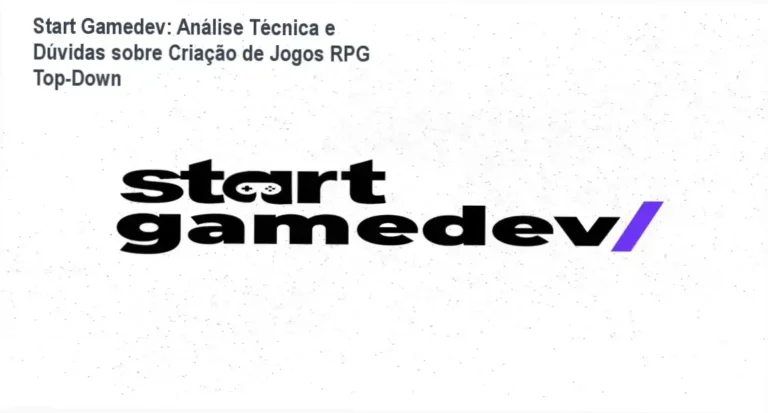 Start Gamedev por trás das cenas com veredito técnico da análise completa