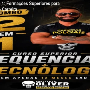 Combo 2 em 1: Formações Superiores para Concursos e Carreira