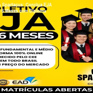 Supletivo EJA Spartacus: Conclua EJA Online em até 6 Meses com Diploma Válido