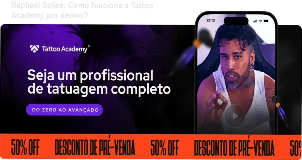 Tattoo Academy Raphael Salles bastidores e funcionamento interno da formação