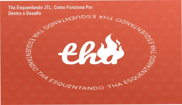 Tha Esquentando JTL Brasil Marketing bastidores e funcionamento interno do desafio