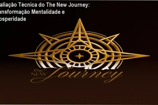 Avaliação Técnica do The New Journey: Transformação Mentalidade e Prosperidade