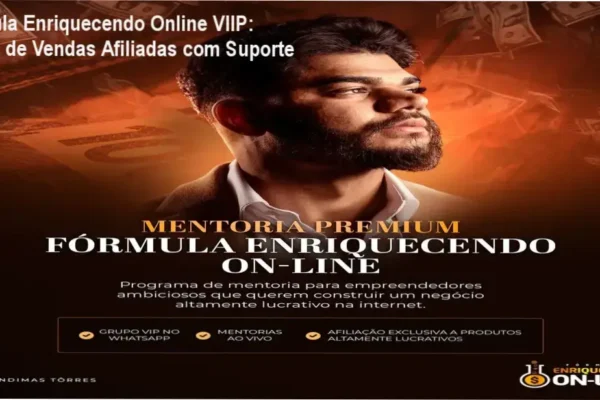 Fórmula Enriquecendo Online VIIP oferece suporte ao vivo e treinamento de vendas afiliadas para iniciantes.