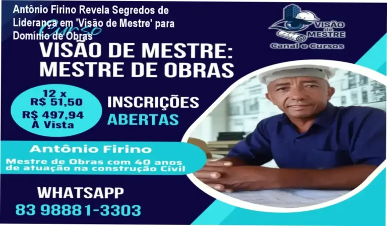 Visão de Mestre de Antônio Firino: Método prático para interpretar projetos e liderar canteiros na construção civil