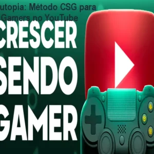 YouTopia Toshiutopia: Método CSG para Crescer Canais Gamers no YouTube
