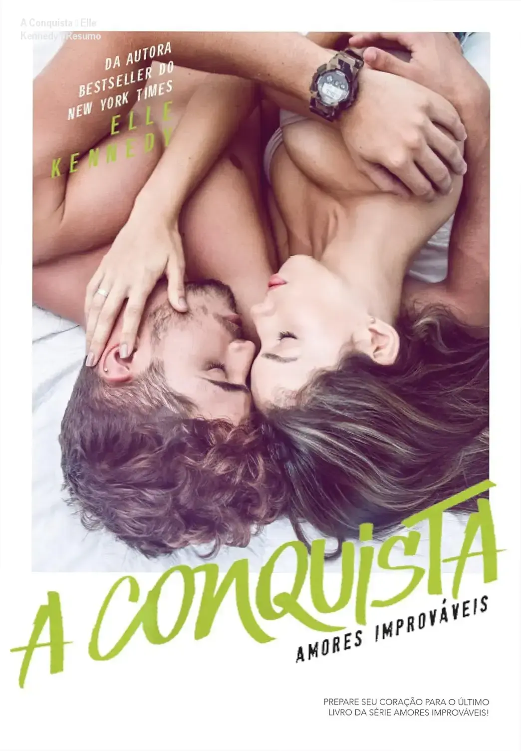 Capa do livro A Conquista mostrando personagens principais John Tucker e Sabrina James em cena romântica