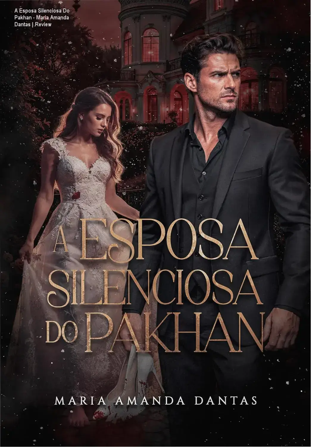 Capa do eBook A Esposa Silenciosa Do Pakhan de Maria Amanda Dantas em dispositivo digital