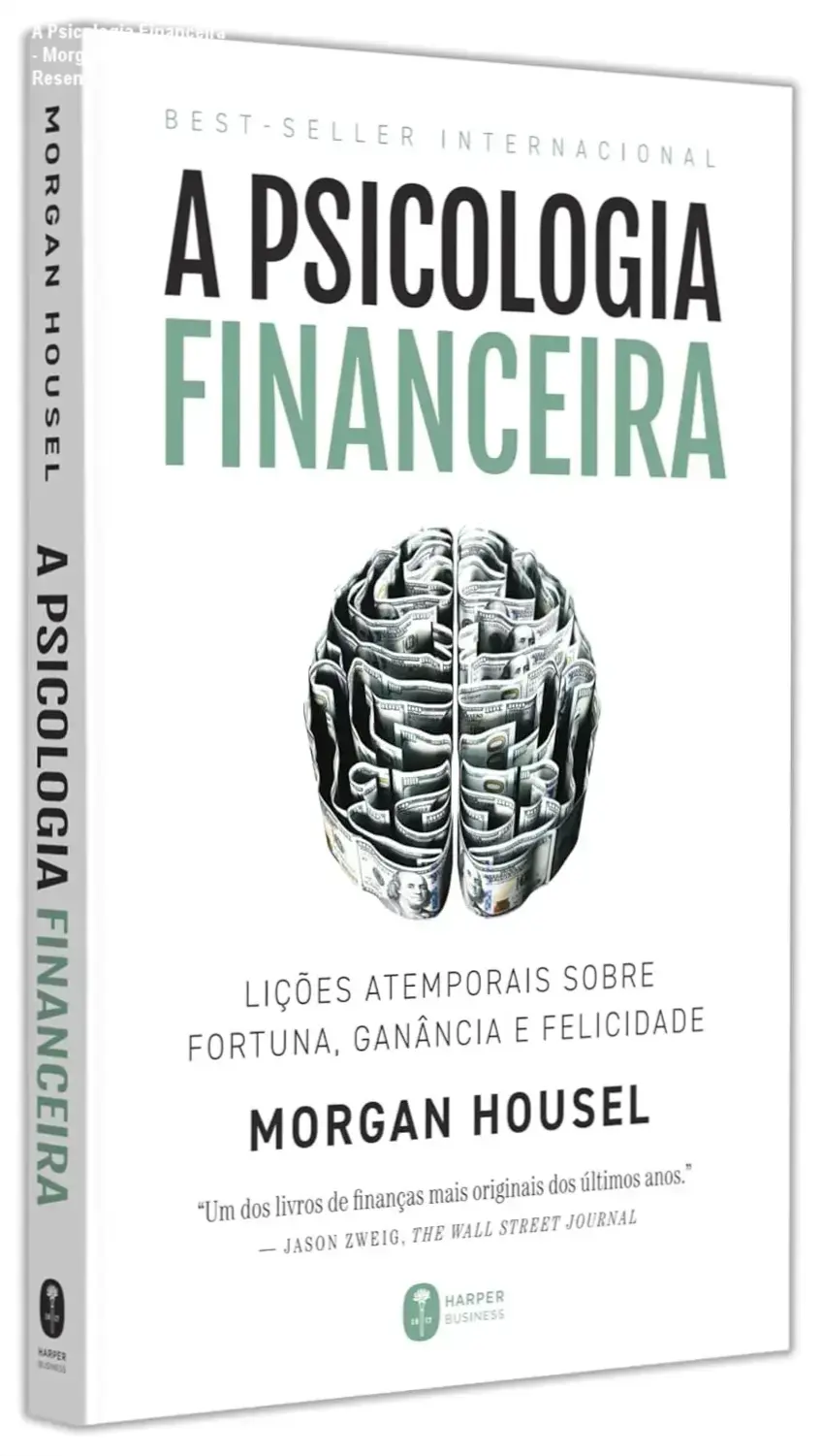 Capa do livro A Psicologia Financeira de Morgan Housel em destaque