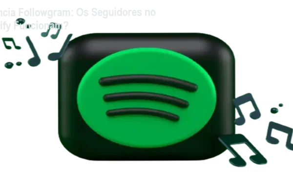 Agência Followgram: Os Seguidores no Spotify Funcionam?