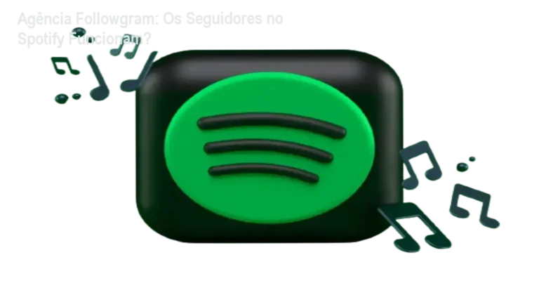 Visão detalhada do funcionamento dos seguidores da Agência Followgram no perfil do Spotify