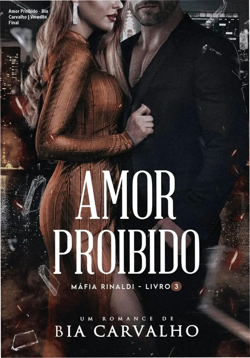 Capa do eBook Amor Proibido de Bia Carvalho, série Máfia Rinaldi
