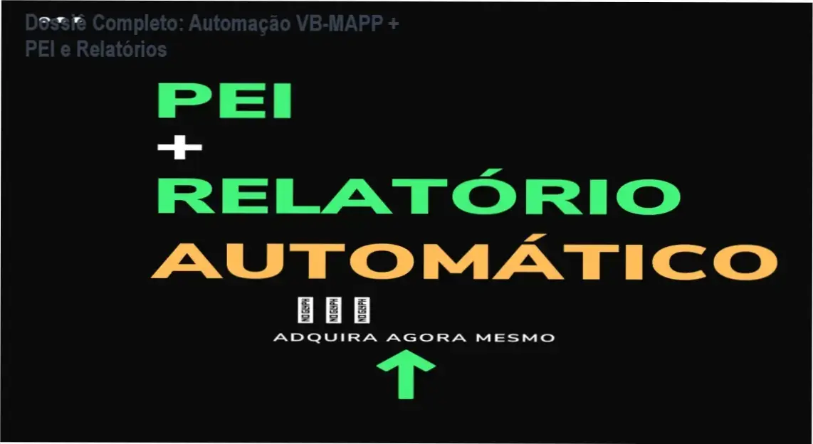 Dossiê Completo: Automação VB-MAPP + PEI e Relatórios 2 https://cursoss.com.br/curso-feng-shui-tradicional-completo-analise-tecnica/ Interface de planilha automatizada para geração de relatório VB-MAPP e PEI