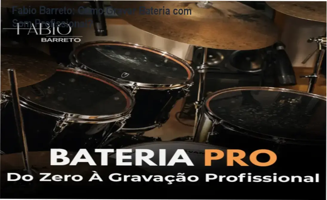 Bastidores do curso Bateria Pro de Fabio Barreto com foco em microfonação e gravação