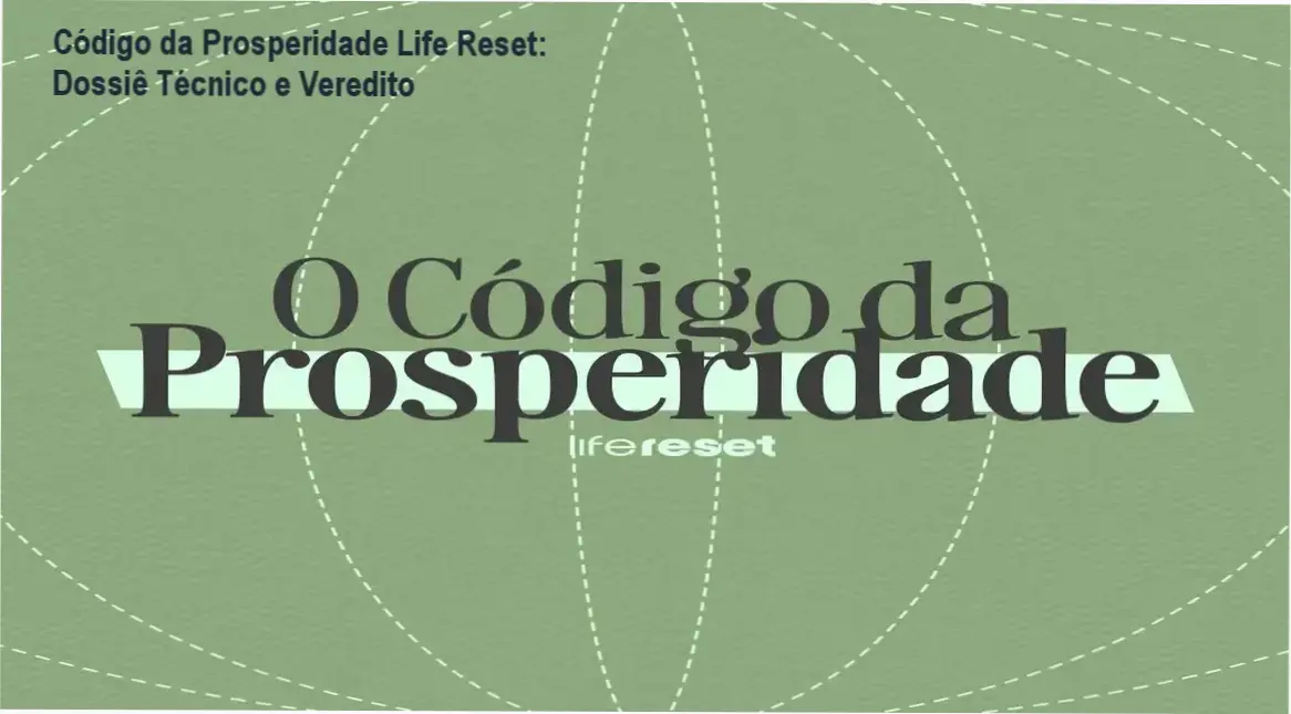 Código da Prosperidade Life Reset: Dossiê Técnico e Veredito 2 https://cursoss.com.br/escola-tributaria-recuperacao-creditos-tributarios-analise/ Bastidores e funcionamento do curso Código da Prosperidade da Life Reset