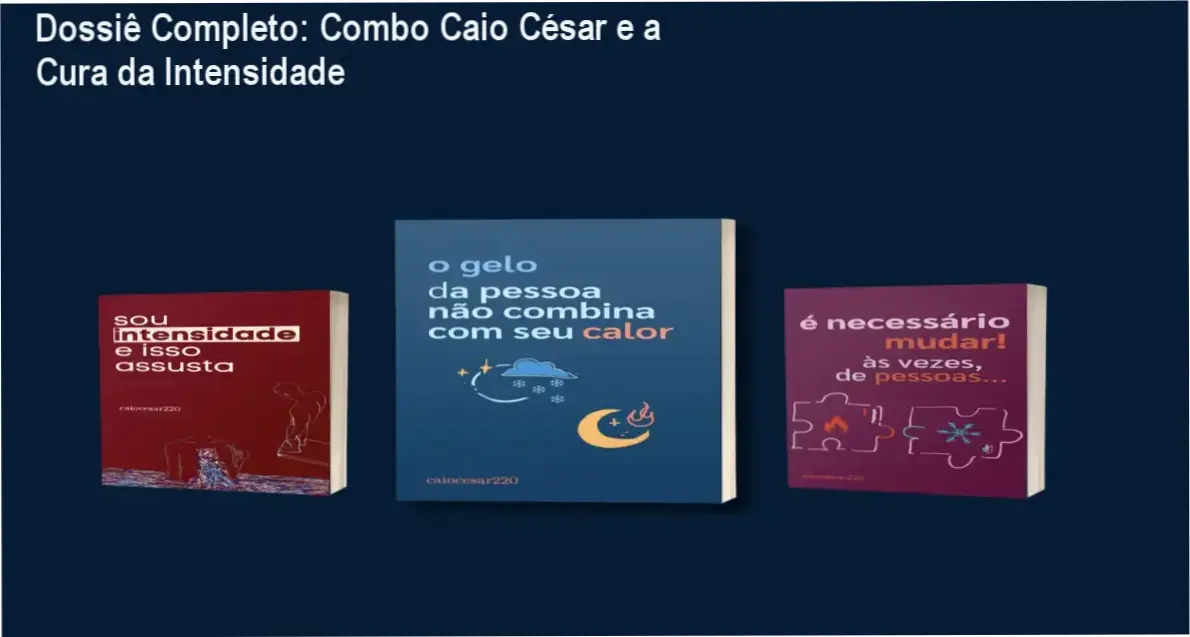 Capa dos ebooks de Caio César da Silva sobre intensidade emocional e superação de relacionamentos tóxicos