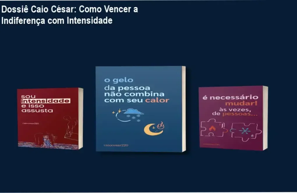 Capa dos ebooks de Caio César da Silva destacando o tema da intensidade emocional versus indiferença