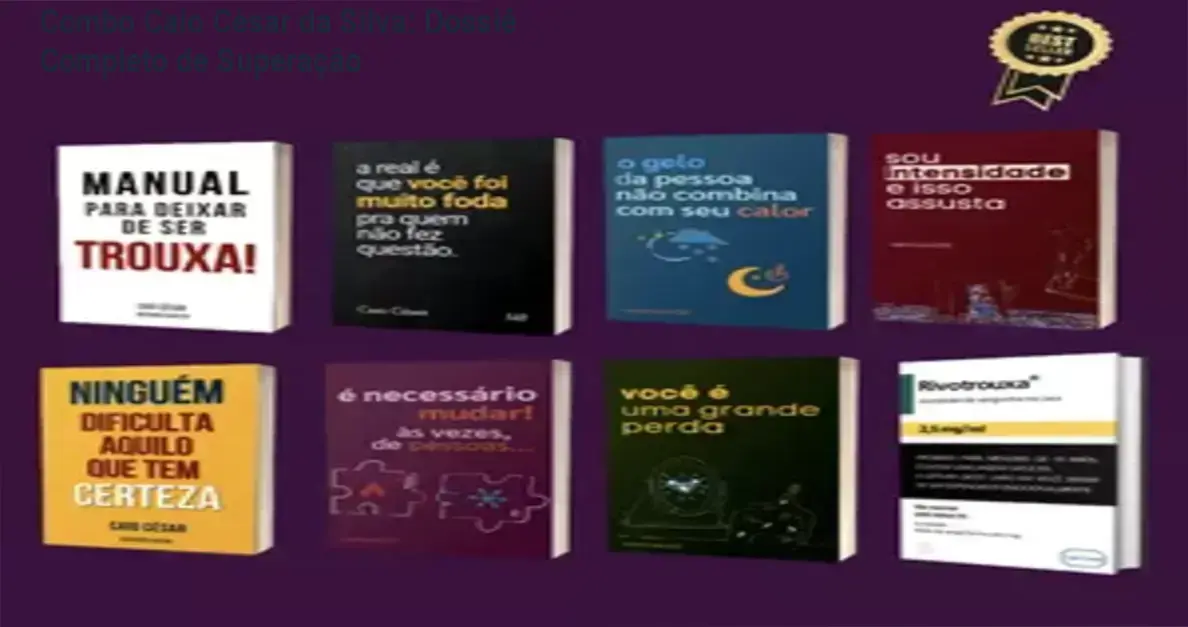 Combo Caio César da Silva: Dossiê Completo de Superação 2 https://cursoss.com.br/doses-de-sabedoria-analise-impacto/ Capas dos 8 livros da coleção de Caio César da Silva sobre relacionamentos e autoestima