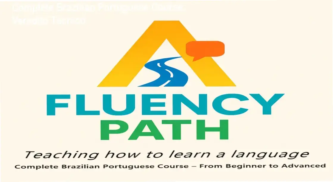 Complete Brazilian Portuguese Course da Fluency Path: visão interna do material e funcionamento