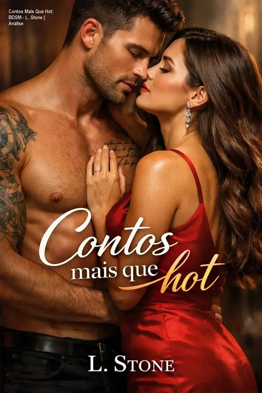 Capa do ebook Contos Mais Que Hot BDSM de L. Stone mostrando estilo de contos curtos de dominação