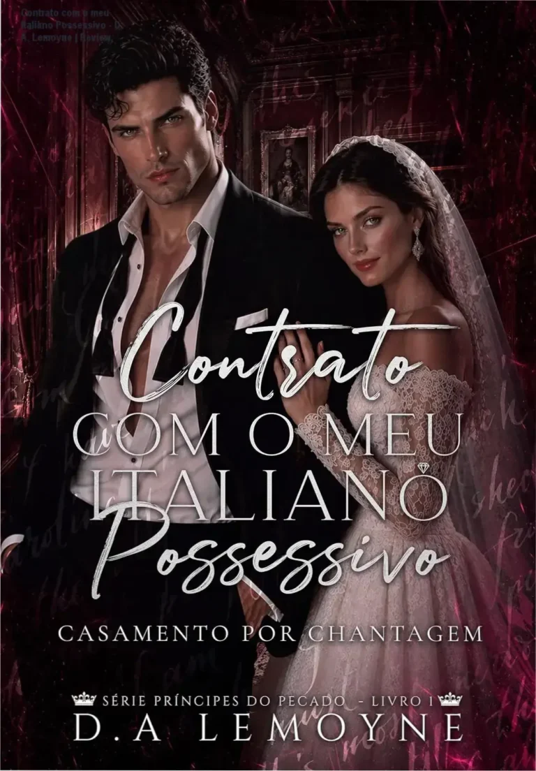 Capa do ebook Contrato com o meu Italiano Possessivo de D. A. Lemoyne representando o tema romance dark
