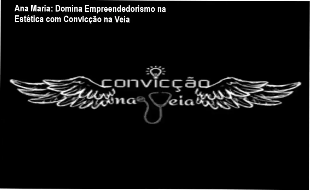Ana Maria: Domina Empreendedorismo na Estética com Convicção na Veia 3 https://cursoss.com.br/rafael-monteiro-ase-2-0-para-iniciantes/ Convicção na Veia - Por Dentro com Dra Karolyne Marotto