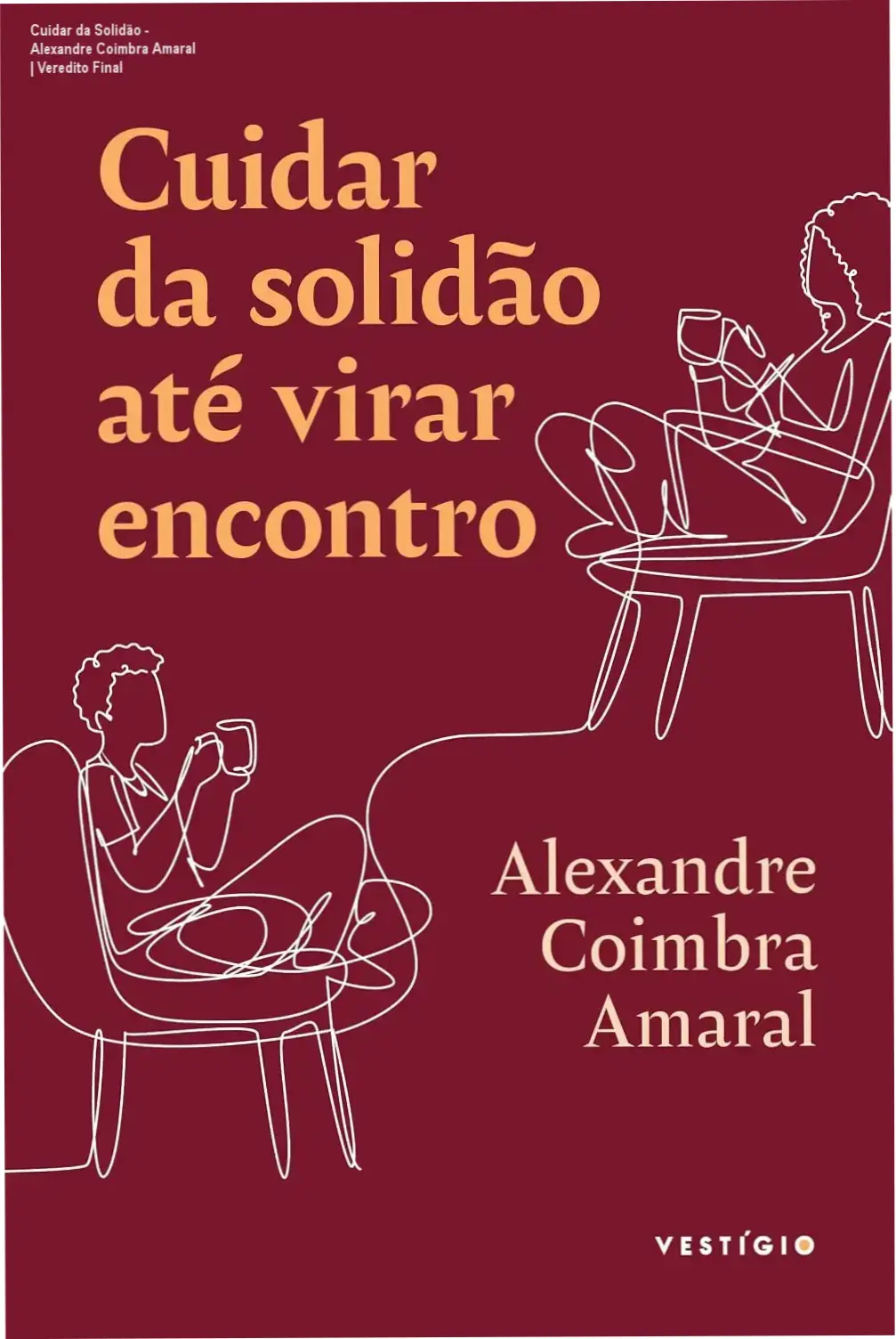 Capa do livro Cuidar da solidão até virar encontro de Alexandre Coimbra Amaral