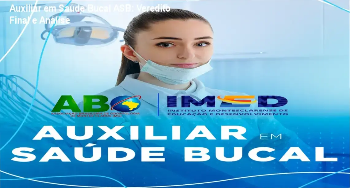 Auxiliar em Saúde Bucal ASB: Veredito Final e Análise 2 https://cursoss.com.br/casais-fortes-analise-tecnica-andrea-vermont/ Estudante de Auxiliar em Saúde Bucal ASB analisando instrumentais odontológicos e normas de biossegurança