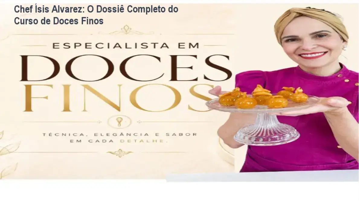 Chef Ísis Alvarez: O Dossiê Completo do Curso de Doces Finos 3 https://cursoss.com.br/curso-perspectiva-cfo-cbmerm-daniel-medeiros-analise/ Detalhes do treinamento online da Chef Ísis Alvarez focada em confeitaria de luxo