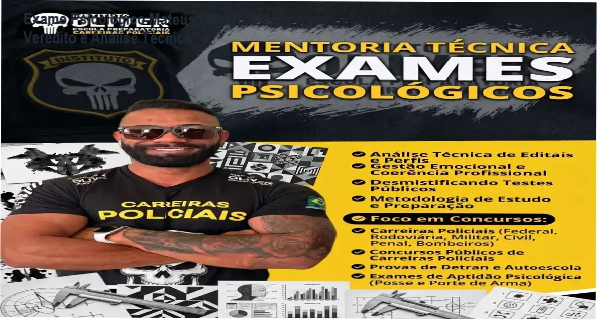 Exame Psicológico Mateus Oliver: Veredito e Análise Técnica 2 https://cursoss.com.br/ivrit-hebraico-biblico-paulo-won-avaliacao-tecnica/ Material de estudo do curso de preparação para exame psicológico do Professor Mateus Oliver
