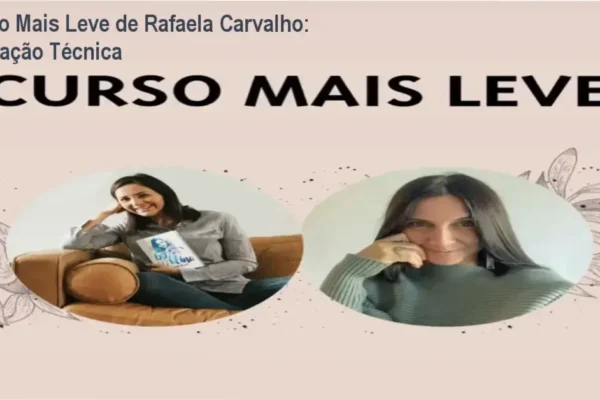 Curso Mais Leve de Rafaela Carvalho: Avaliação Técnica