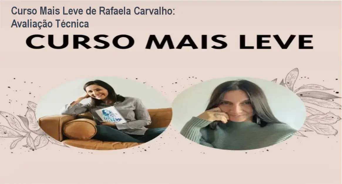 Bastidores e funcionamento do Curso Mais Leve de Rafaela Carvalho e Roberta Ferec em formato de áudio