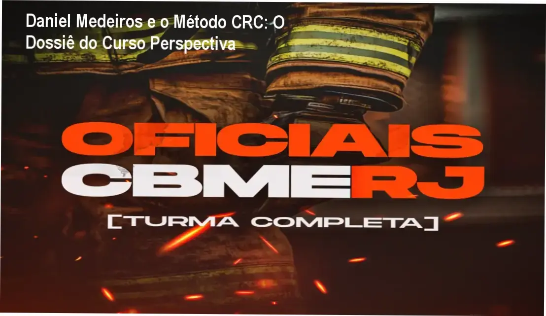 Interface do Curso Perspectiva com Daniel Medeiros e ferramentas do Método CRC para CFO CBMERJ