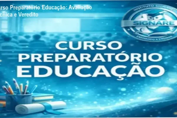Curso Preparatório Educação: Avaliação Técnica e Veredito