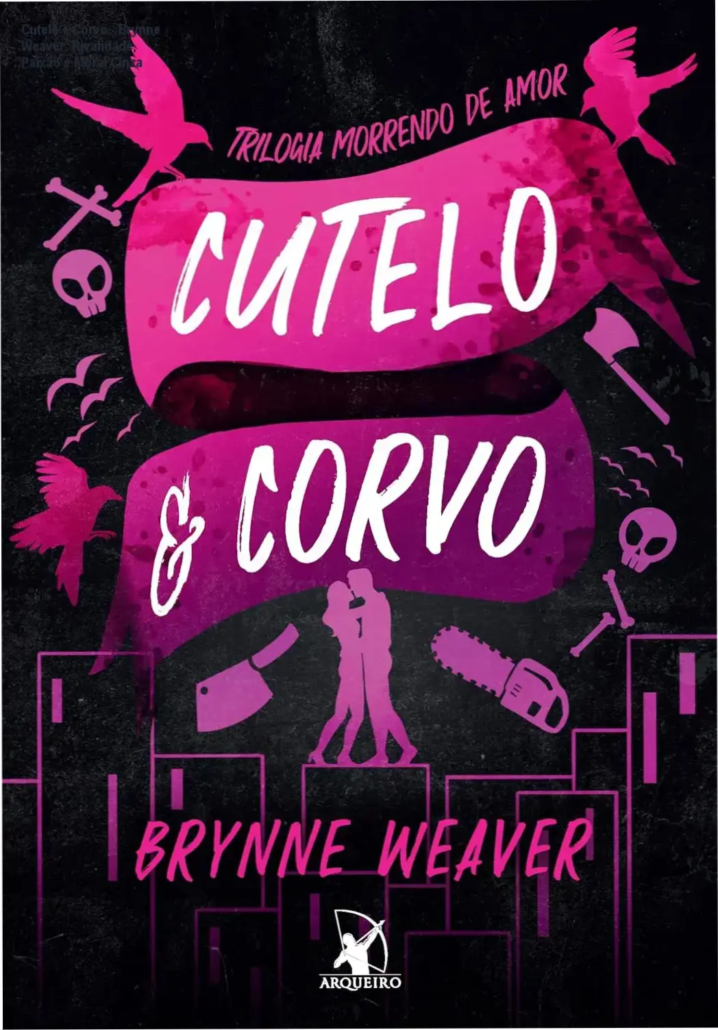 Capa comum do livro Cutelo e Corvo com destaque para personagens Sloane e Rowan armados, fundo escuro destacando tom de suspense romântico denso